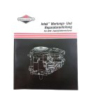 Briggs &amp; Stratton 274079 Reparaturhandbuch Zweizylindermotoren Intek OHV Motoren